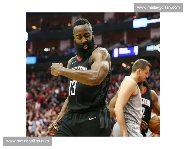 哈登加盟火箭首场比赛精彩回顾：全场亮眼表现展现未来潜力